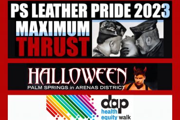 Gay Desert Guide: Palm Springs Pride Week of Oct. 30, 2023